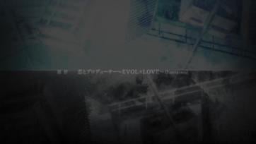 [ Bg Subs ] Koi to Producer - Evol x Love - 09